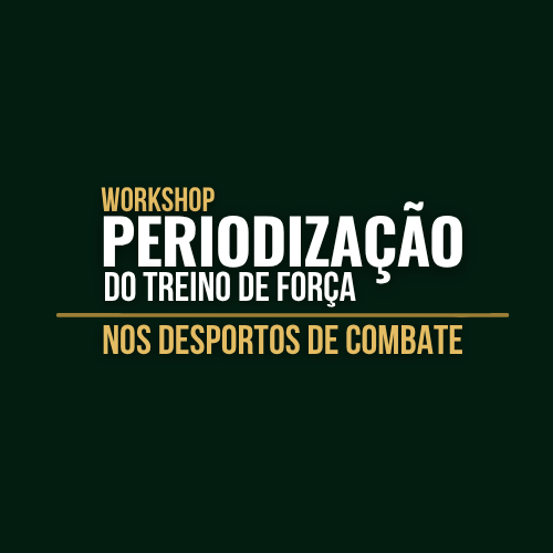 Periodização do Treino de Força nos Desportos de Combate